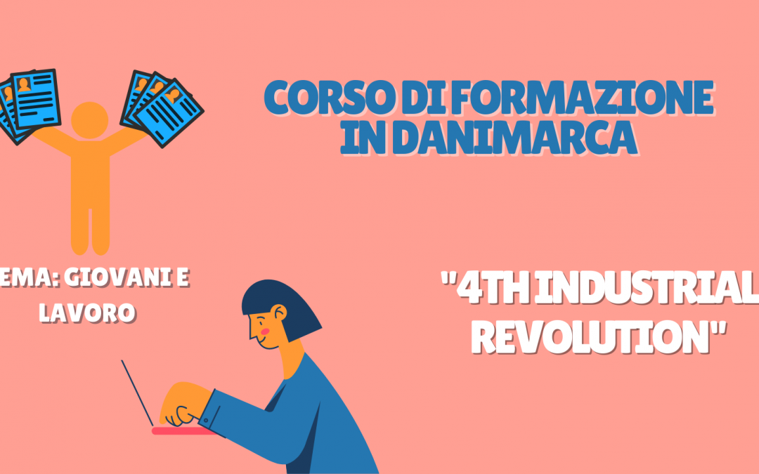 Corso di formazione in Danimarca: “4th Industrial Revolution”