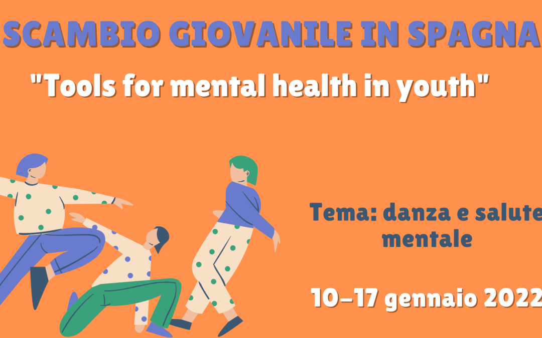 Scambio Giovanile in Spagna: “Tools for mental health in youth”